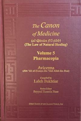 Canon of Medicine Vol. 5 Pharmacopia and Index of the 5 Volumes by Avicenna
