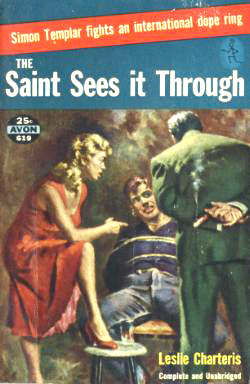 The Saint Sees It Through by Leslie Charteris