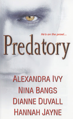 Predatory by Dianne Duvall, Hannah Jayne, Alexandra Ivy, Nina Bangs