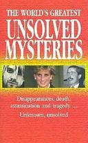 The World's Greatest Unsolved Mysteries by Inc, Book Sales, Book Sales, Incorporated