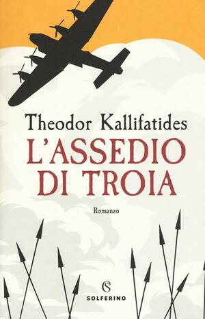 L'assedio di Troia by Theodor Kallifatides