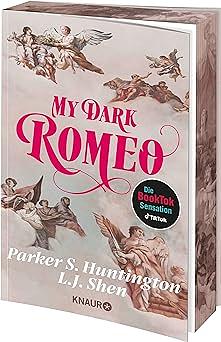 My Dark Romeo by L.J. Shen, Parker S. Huntington