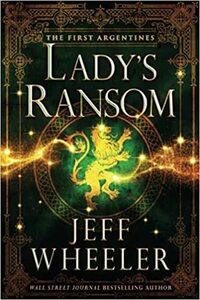 Lady's Ransom by Jeff Wheeler