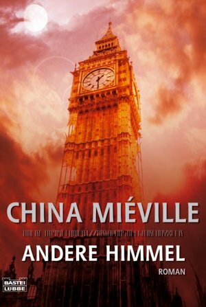 Andere Himmel by China Miéville