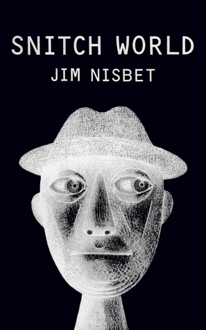 Snitch World by Jim Nisbet