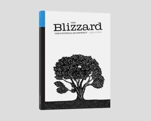 The Blizzard - The Football Quarterly: Issue Six by Andy Brassell, Antonis Oikonomodis, David Bartram, Jonathan Wilson, Dermot Corrigan, Tim Vickery, Luis Catarino, James Young, Vítor Sobral, Karel Häring, Iain Macintosh, Tom Dart, Gabriele Marcotti, Philippe Auclair, Federico Farcomeni, Ben Shave, Sheridan Bird, Aniíbal Greco, Barney Ronay, David Ashton