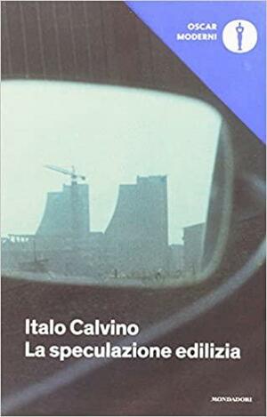 La speculazione edilizia by Italo Calvino