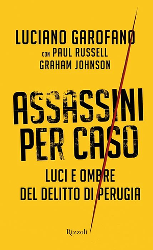 Assassini per caso by Paul Russell, Graham Johnson, Luciano Garofano