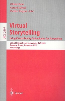 Virtual Storytelling: Using Virtual Reality Technologies for Storytelling by 