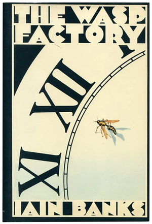 The Wasp Factory by Iain Banks