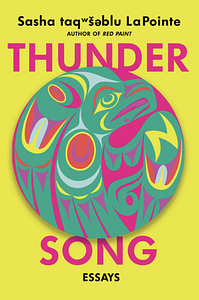 Thunder Song by Sasha taqʷšəblu LaPointe