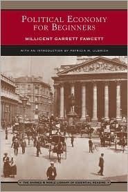 Political Economy For Beginners by Millicent Garrett Fawcett