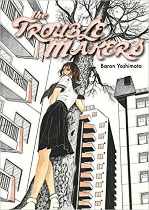 The Troublemakers by Ryan Holmberg, Baron Yoshimoto