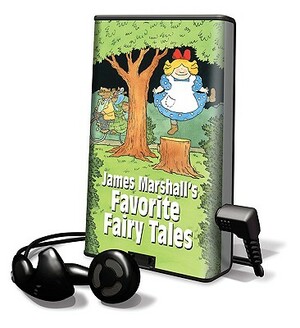 James Marshall's Favorite Fairy Tales by James Marshall