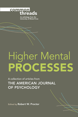 Higher Mental Processes by 