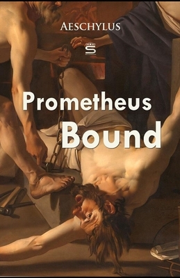 Prometheus Bound Illustrated by Aeschylus