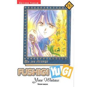 Fushigi Yugi : un jeu étrange, Volume 16 by Yuu Watase