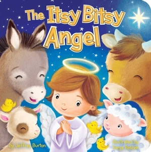 The Itsy Bitsy Angel by Jeffrey Burton