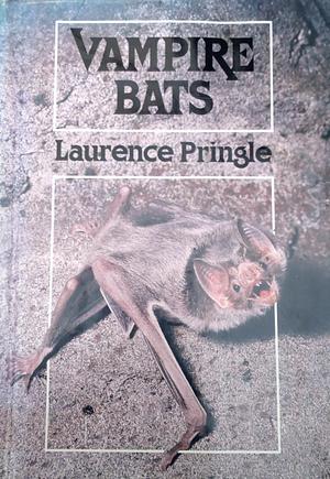 Vampire Bats by Laurence Pringle