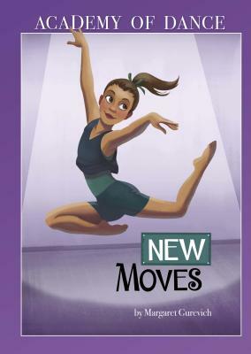 New Moves by Margaret Gurevich