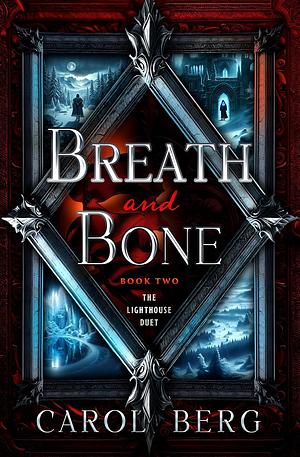 Breath and bone by Carol Berg