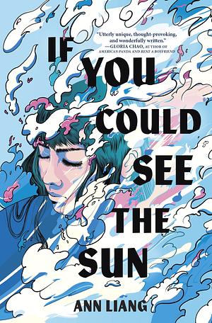 If You Could See the Sun by Ann Liang