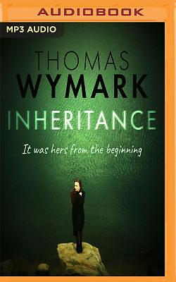 Inheritance by Thomas Wymark