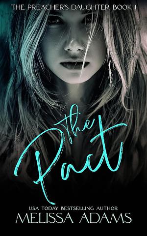 The Pact by Melissa Adams