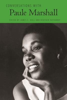 Conversations with Paule Marshall by Heather Hathaway, James C. Hall