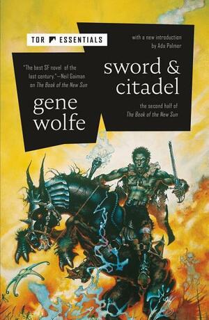 Sword & Citadel by Gene Wolfe