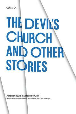 The Devil's Church and Other Stories by Machado de Assis