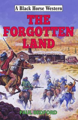 The Forgotten Land by Paul Bedford