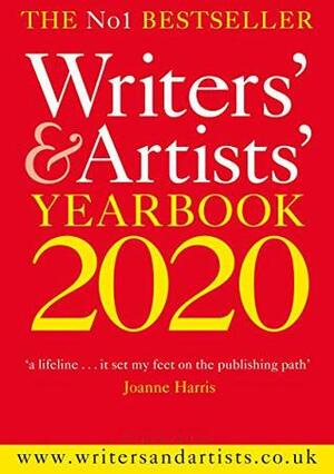 Writers' & Artists' Yearbook 2020 (Writers' and Artists') by Bloomsbury Publishing