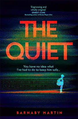 The Quiet by Barnaby Martin