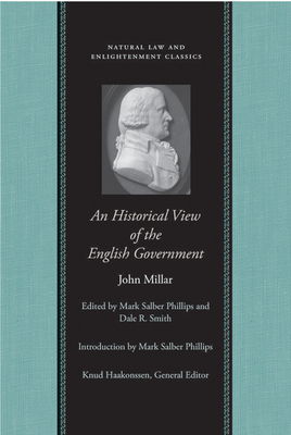 An Historical View of the English Government by John Millar