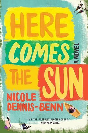 Here Comes the Sun by Nicole Dennis-Benn