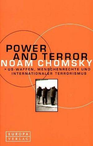 Power And Terror by Noam Chomsky