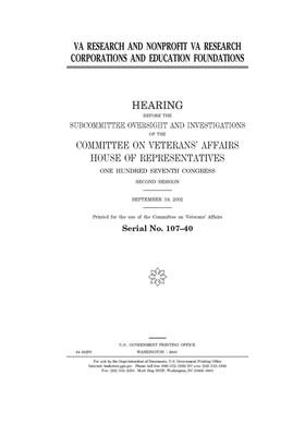 VA research and nonprofit VA research corporations and education foundations by Committee On Veterans (house), United St Congress, United States House of Representatives