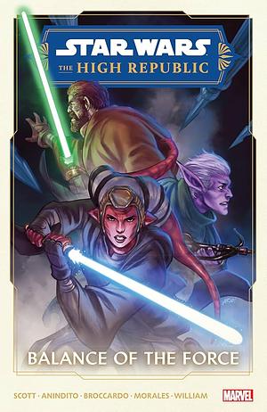 Star Wars: The High Republic: Balance of the Force (Phase II: Quest of the Jedi (Volume 1)) by Cavan Scott
