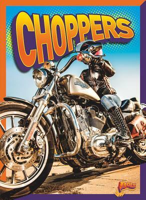 Choppers by Peter Bodensteiner