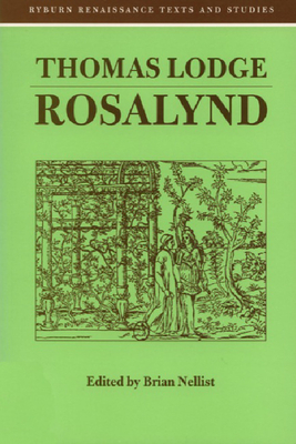 Thomas Lodge: Rosalynd by Brian Nellist