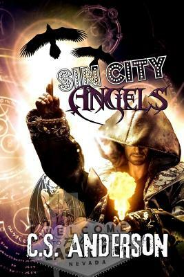 Sin City Angels: The Dabbler Novels Book Two by C. S. Anderson