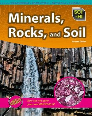 Minerals, Rocks, and Soil by Barbara J. Davis