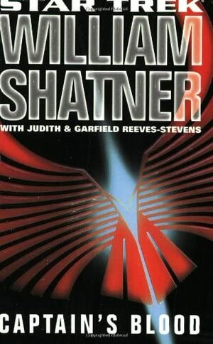Captain's Blood by Judith Reeves-Stevens, William Shatner, Garfield Reeves-Stevens
