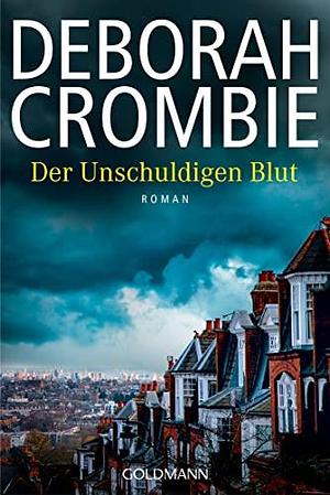 Der Unschuldigen Blut by Deborah Crombie