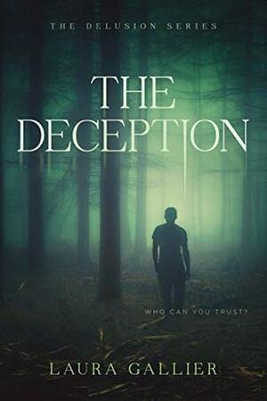 The Deception by Laura Gallier