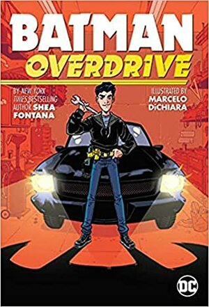 Batman: Overdrive by Shea Fontana, Marcelo Di Chiara