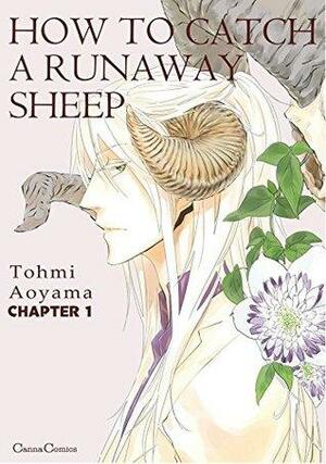 How to Catch a Runaway Sheep (Yaoi Manga) #1 by Tohmi Aoyama