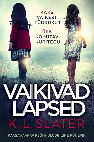 Vaikivad lapsed by K.L. Slater