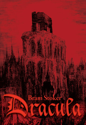 Dracula by Bram Stoker